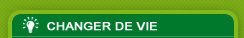 Changer de vie