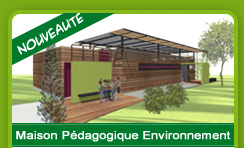 La maison p&eacute;dagogique environnement